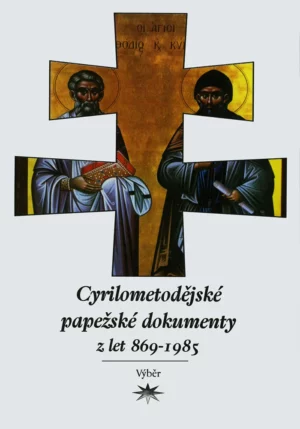 Cyrilometodějské papežské dokumenty z&nbsp;let 869‒1985