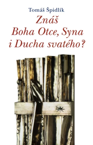 Znáš Boha Otce, Syna i&nbsp;Ducha svatého?