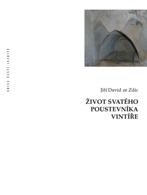Život svatého poustevníka Vintíře