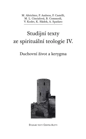 Studijní texty ze spirituální teologie IV.