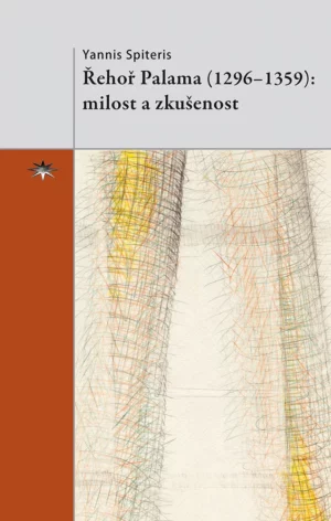 Řehoř Palama (1296–1359): milost a&nbsp;zkušenost