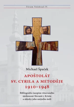 Apoštolát sv. Cyrila a&nbsp;Metoděje 1910–1948