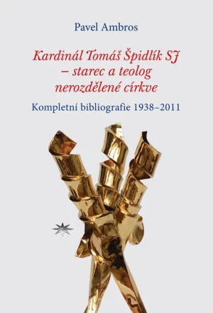 Kardinál Tomáš Špidlík SJ – starec a&nbsp;teolog nerozdělené církve