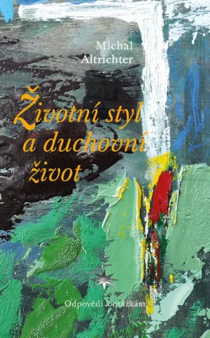 Životní styl a&nbsp;duchovní život