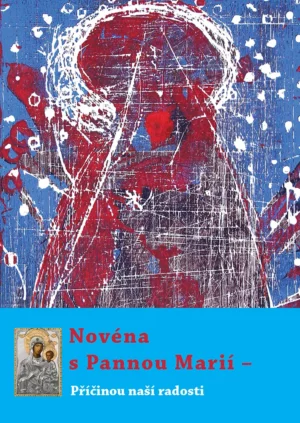 Novéna s&nbsp;Pannou Marií – Příčinou naší radosti