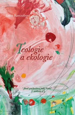 Teologie a&nbsp;ekologie