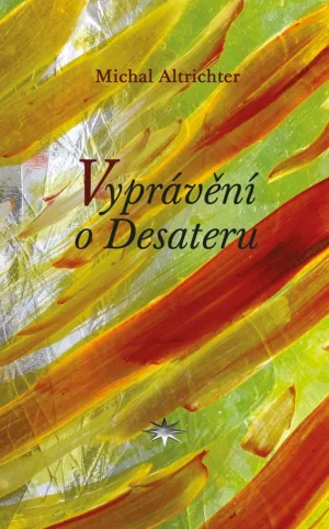 Vyprávění o&nbsp;Desateru
