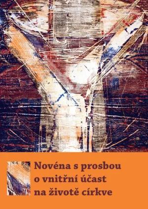 Novéna s&nbsp;prosbou o&nbsp;vnitřní účast na životě církve