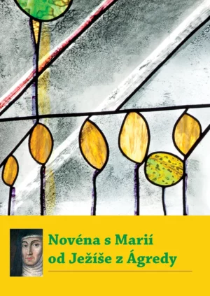 Novéna s&nbsp;Marií od Ježíše z&nbsp;Ágredy