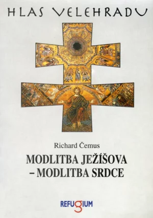 Modlitba Ježíšova ‒ modlitba srdce