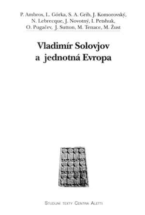 Vladimír Solovjov a&nbsp;jednotná Evropa